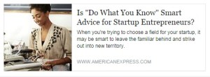 Is Do What You Know Smart Advice for Startup Entreprenerus